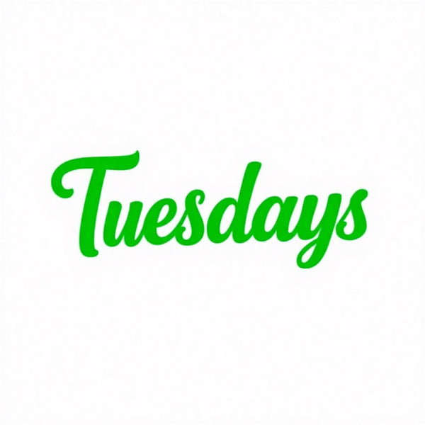 Tuesdays